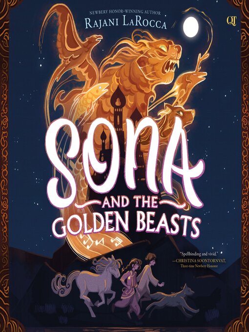 Title details for Sona and the Golden Beasts by Rajani LaRocca - Available